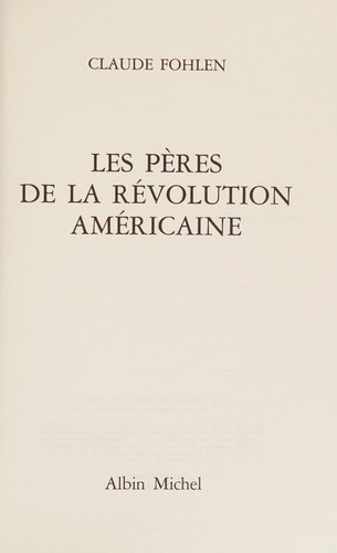 Les pères de la révolution américaine