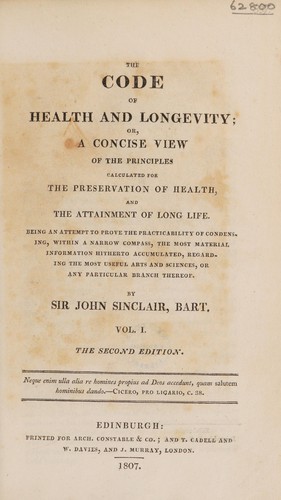 The code of health and longevity; or, a concise view of the principles calculated for the preservation of health, and the attainment of long life