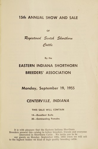 15th annual show and sale of registered Scotch shorthorn cattle by the Eastern Indiana Shorthorn Breeders Association