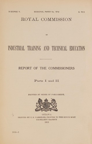 REPORT OF CANADA ROYAL COMMISSION ON INDUSTRIAL TRAINING AND TECHNICAL EDUCATION