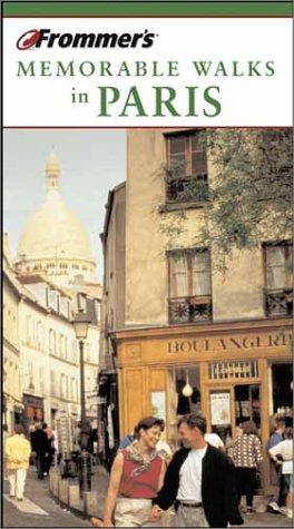 Frommer's(r) Memorable Walks in Paris