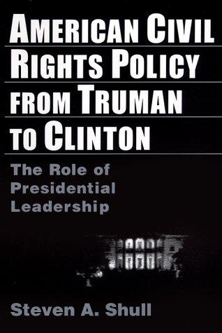 American civil rights policy from Truman to Clinton