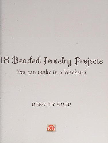 18 Beaded Jewelry Projects You can make in a Weekend