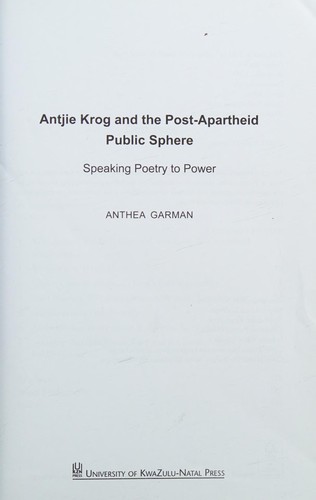 Antjie Krog and the Post-Apartheid Public Sphere