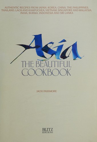 Asia - The beautiful cookbook
