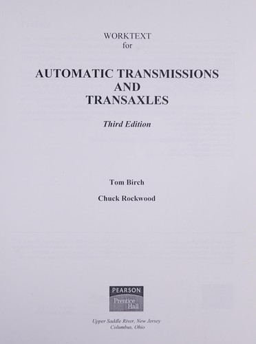 Automatic Transmissions and Transaxles Worktext w/Job Sheets