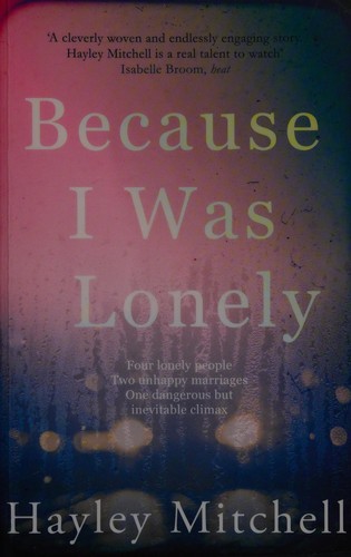 Because I Was Lonely