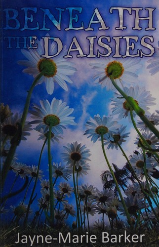 Beneath the Daisies