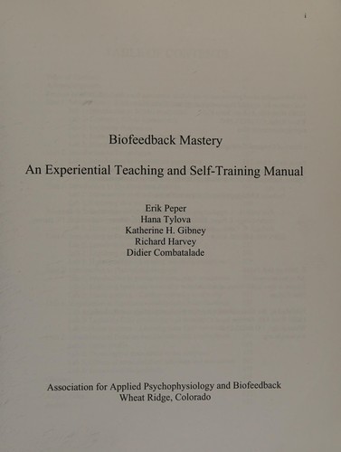 Biofeedback Mastery- An Experiential Teaching and Self-Training Manual