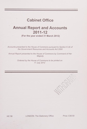 Cabinet Office Annual Report and Accounts 2011-12 : (for the Year Ended 31 March 2012)