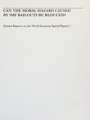 Can the moral hazard caused by IMF bailouts be reduced?