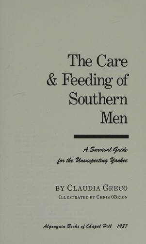 The care & feeding of southern men