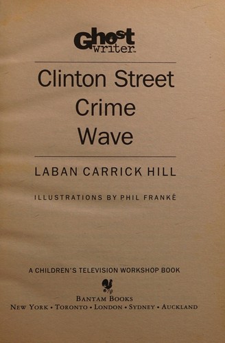 CLINTON STREET CRIME WAVE (Ghostwriter)