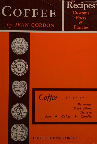 Coffee Recipes Facts and Fancies