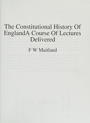 The Constitutional History Of England