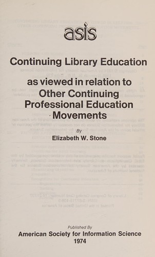 Continuing library education as viewed in relation to other continuing professional education movements