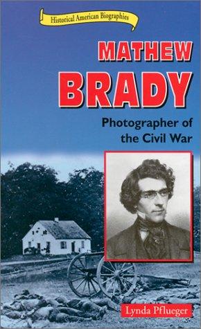Mathew Brady