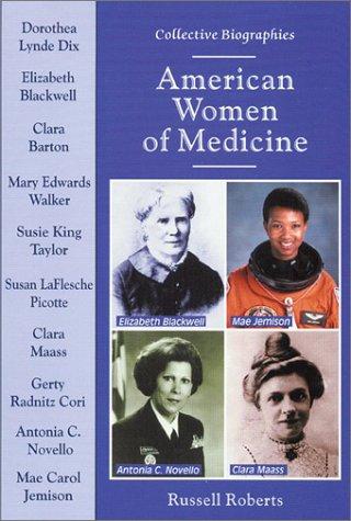 American Women of Medicine (Collective Biographies)