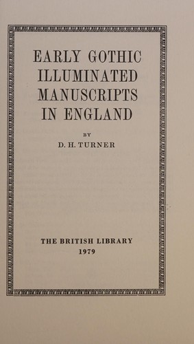 Early Gothic Illuminated Manuscripts in England