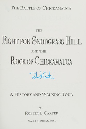 The Fight For Snodgrass Hill and the Rock of Chickamauga