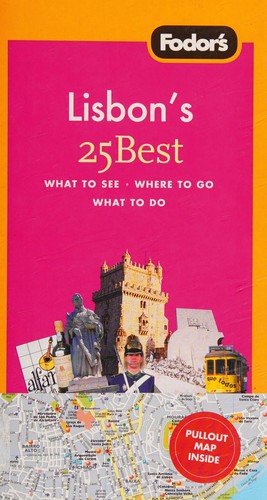 Fodor's Lisbon's 25 Best, 4th Edition (Full-color Travel Guide)