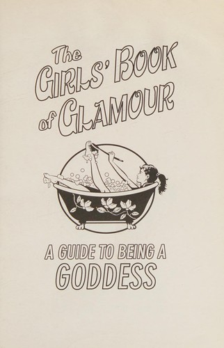 The Girls' Book of Glamour