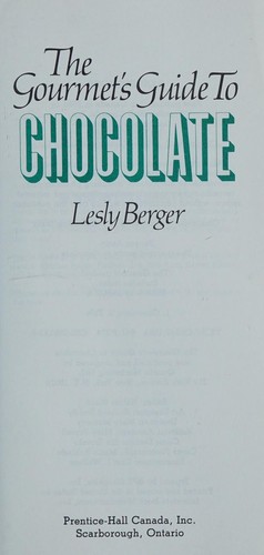 The Gourmet's Guide to Chocolate