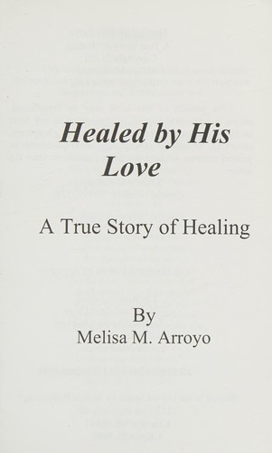 Healed by His Love