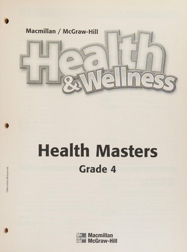 Health Masters Grade 4 (Macmillan/McGraw-Hill Health & Wellness)