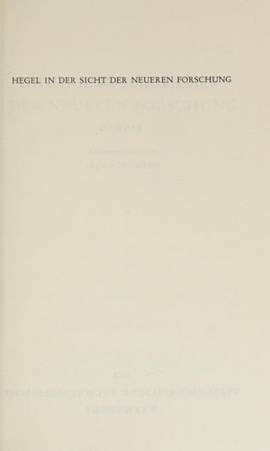 Hegel in der Sicht der neueren Forschung.