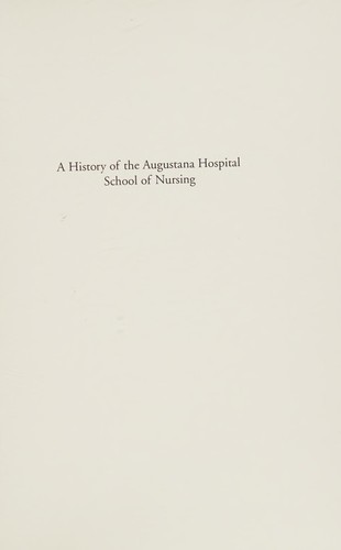 A History of the Augustona Hospital School of Nursing