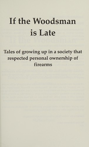 If the Woodsman Is Late