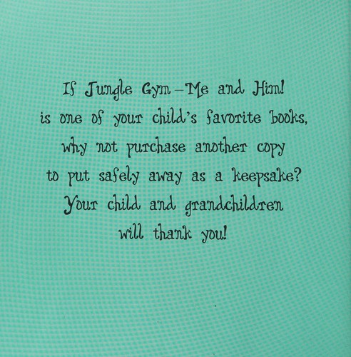 Jungle Gym Me and Him!