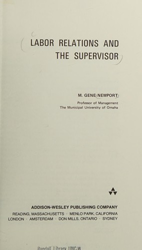 Labor Relations and the Supervisor