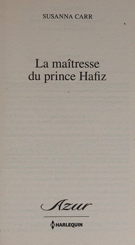 La maîtresse du prince Hafiz - Le secret des Ranaldi: (promotion) (Azur (3608))