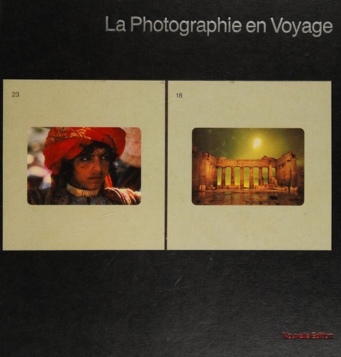 La Photographie en voyage (Life la photographie)