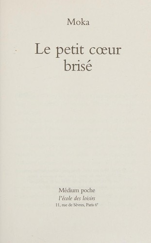 LE PETIT COEUR BRISE (POCHE)