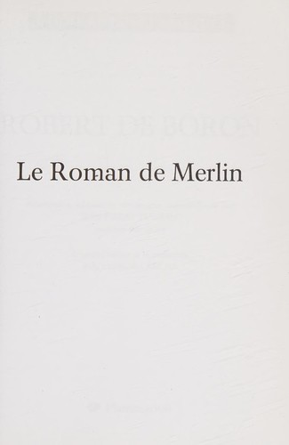 Le Roman de Merlin (French Edition)