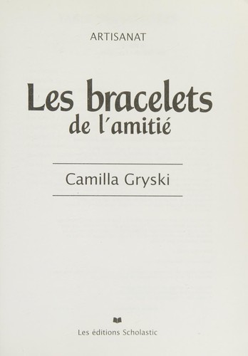 Les Bracelets de l'Amitie