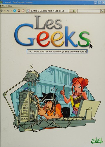 Les Geeks, Tome 6 (French Edition)