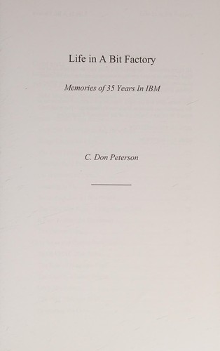 Life in A Bit Factory