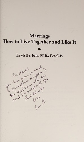 Marriage How to Live Together and Like It