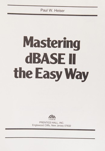 Mastering dBASE II the easy way