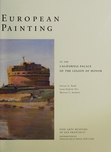 Masterworks of European Painting (In the California Palace of the Legion of Honor)