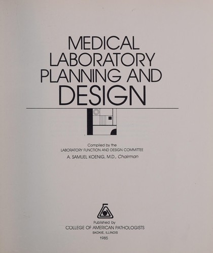 Medical laboratory planning and design