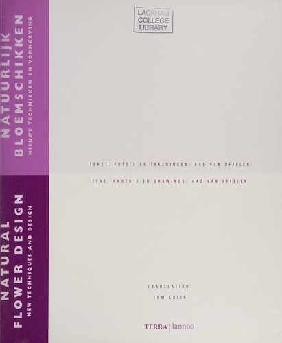 Natural Flower Design - New Techniques And Design