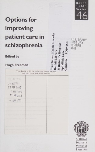 Options for Improving Patient Care in Schizophrenia (Round Table)