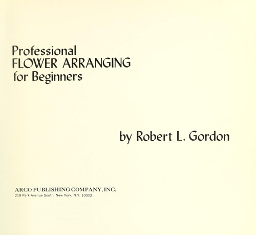 Professional Flower Arranging for Beginners,