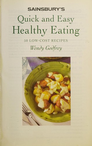 Quick and Easy Healthy Eating