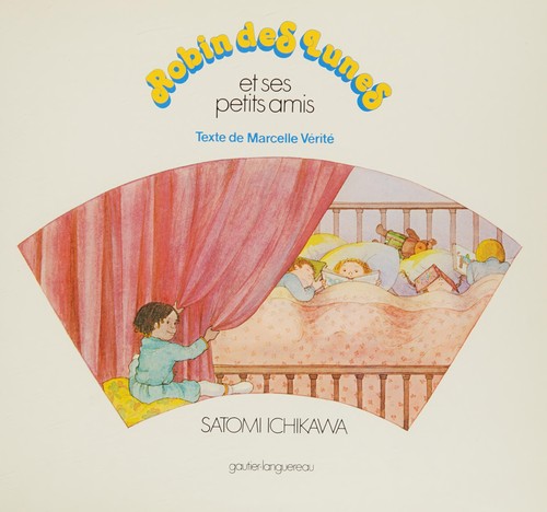 Robin des Lunes et ses petits amis